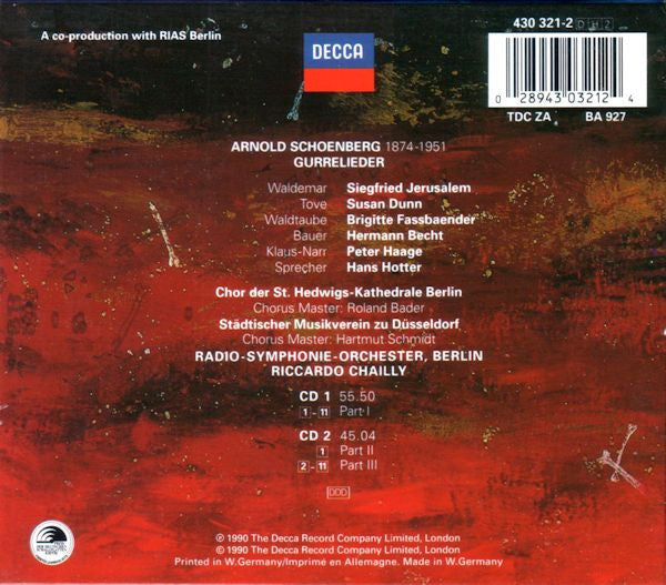 Schoenberg* - Susan Dunn ‧ Siegfried Jerusalem ‧ Brigitte Fassbaender ‧ Hermann Becht ‧ Peter Haage ‧ Hans Hotter ‧ Chor Der St. Hedwigs-Kathedrale Berlin, Städtischer Musikverein Düsseldorf*, RSO Berlin* ‧ Riccardo Chailly : Gurrelieder (2xCD, Album + Box, Sli)