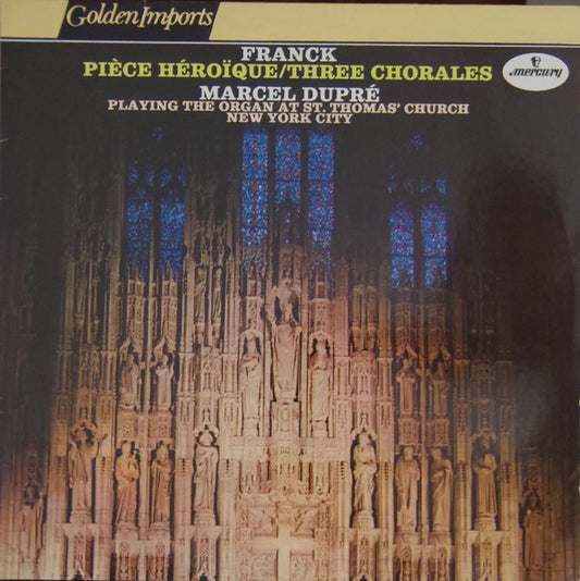 César Franck - Marcel Dupré : Pièce Héroïque / Three Chorales (LP, Album, RE)