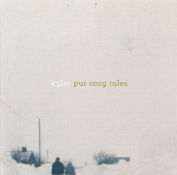 Kyler : Pur Cosy Tales (CD, Album)