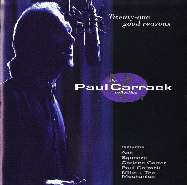 Paul Carrack : Twenty-One Good Reasons: The Paul Carrack Collection (CD, Album, Comp)
