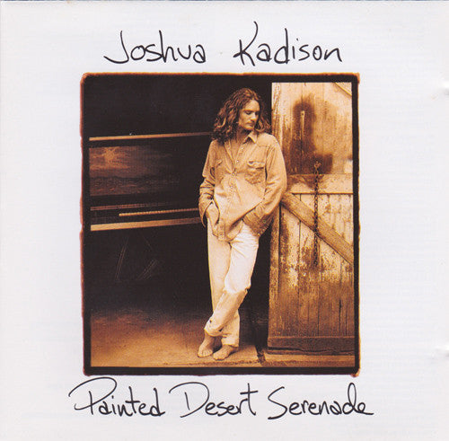 Joshua Kadison : Painted Desert Serenade (CD, Album)