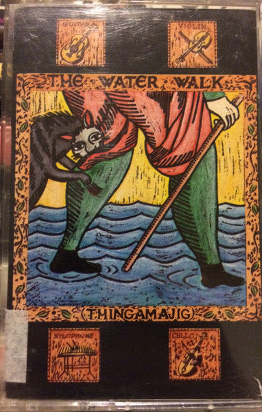 The Water Walk : (Thingamajig) (Cass, Album)