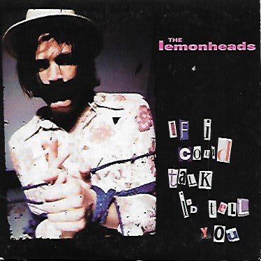 The Lemonheads : If I Could Talk I'd Tell You (CD, Single)