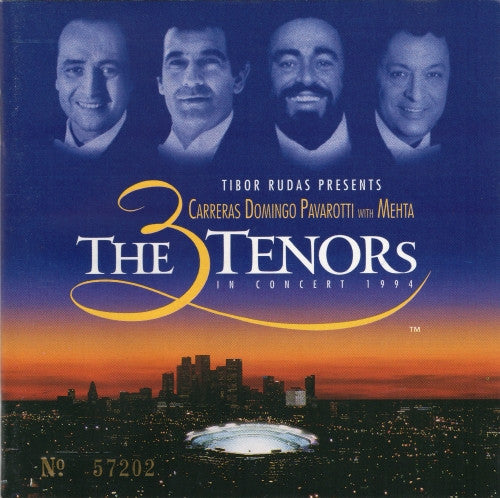 José Carreras - Placido Domingo - Luciano Pavarotti With Zubin Mehta : The 3 Tenors In Concert 1994 (CD, Album, Num)
