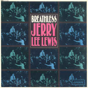 Jerry Lee Lewis : Breathless (LP, Comp, Mono)