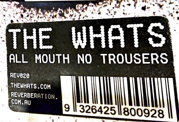 The Whats : All Mouth No Trousers (CD, Album, Gat)