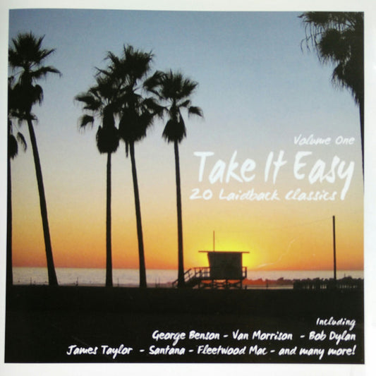 Various : Take It Easy 20 Laidback Classics Volume One (CD, Comp)