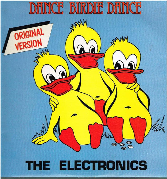 The Electronics* : Dance Birdie Dance (CD, Album)