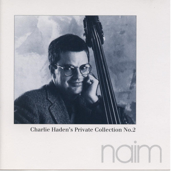Charlie Haden : The Private Collection No.2 (CD, Album)
