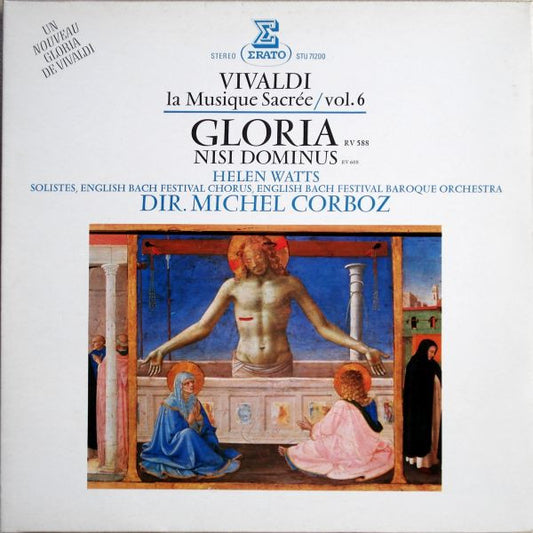 Antonio Vivaldi - Helen Watts ,  English Bach Festival Chorus ,  English Bach Festival Baroque Orchestra ,  Michel Corboz : La Musique Sacrée / Vol. 6 - Gloria RV 588 / Nisi Dominus RV 608 (LP, Album, Gat)