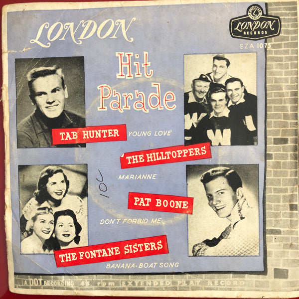 Tab Hunter / The Hilltoppers / Pat Boone / The Fontane Sisters : London Hit Parade, Vol. 1 (7", EP, Comp)