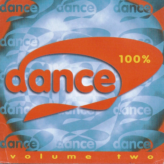 Various : 100% Dance Volume Two (CD, Comp)