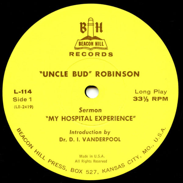 Uncle Bud Robinson : Uncle Bud’s Hospital Experience (LP, Album)