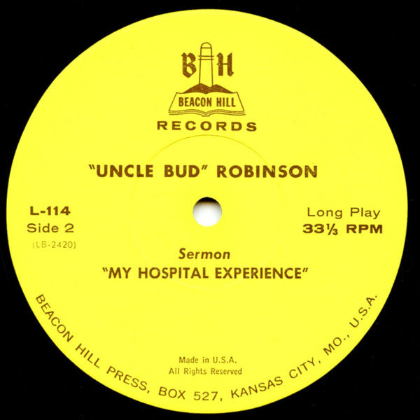 Uncle Bud Robinson : Uncle Bud’s Hospital Experience (LP, Album)