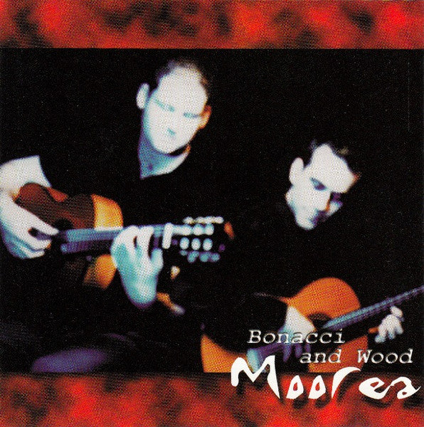 Bonacci And Wood : Moorea (CD, Album)