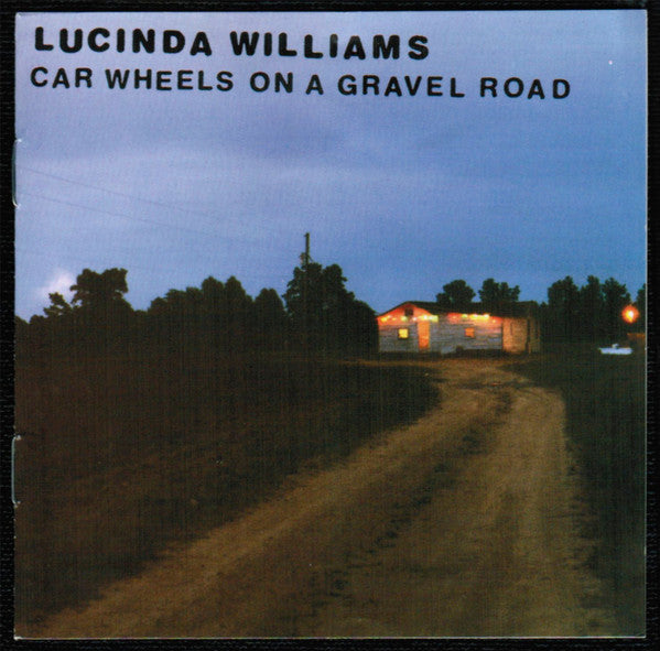 Lucinda Williams : Car Wheels On A Gravel Road (CD, Album, RE)