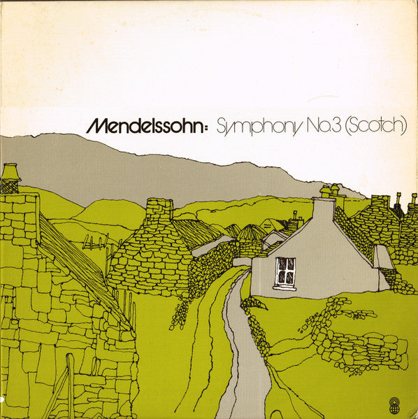 Mendelssohn* : Symphony No. 3 (Scotch) (LP, Album, Club)