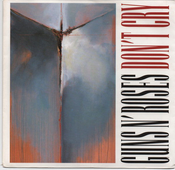 Guns N' Roses : Don't Cry (7", Single)