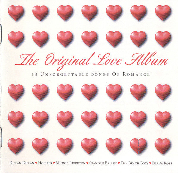 Various : The Original Love Album (18 Unforgettable Songs Of Romance) (CD, Comp, Copy Prot.)
