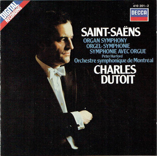 Saint-Saëns*, Peter Hurford, Orchestre symphonique de Montréal, Charles Dutoit : Organ Symphony (CD, Album)