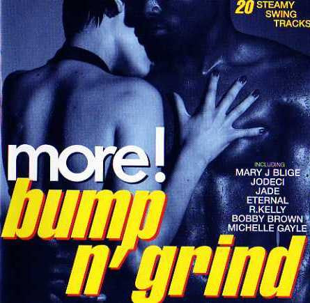 Various : More! Bump N' Grind (CD, Comp)