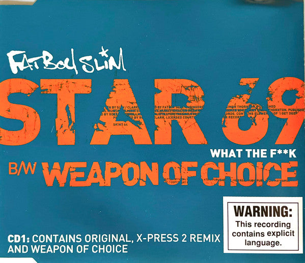 Fatboy Slim : Star 69 (What The F**k) B/W Weapon Of Choice (CD, Maxi, CD1)