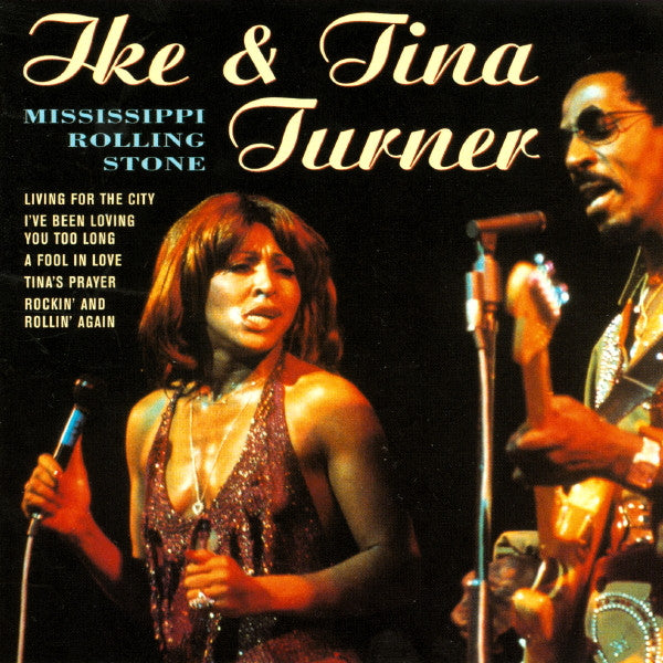 Ike & Tina Turner : Mississippi Rolling Stone (CD, Comp)