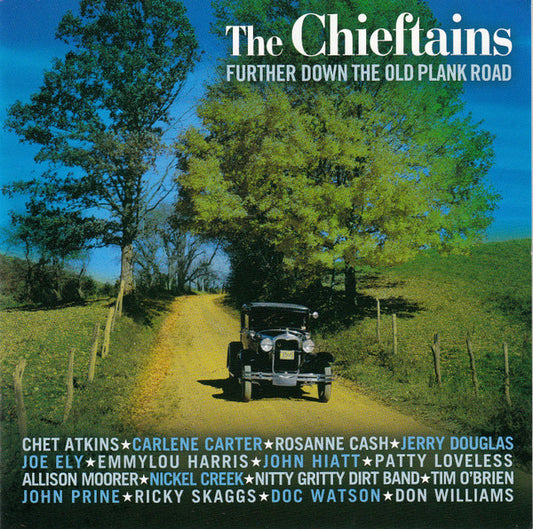 The Chieftains : Further Down The Old Plank Road (CD, Album)