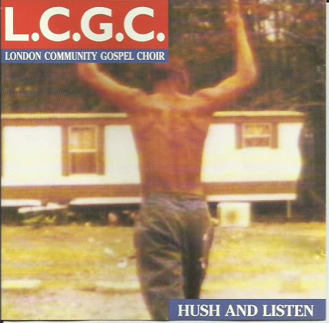 L.C.G.C.* : Hush And Listen (CD, Album)