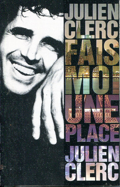 Julien Clerc : Fais-Moi Une Place (Cass, Album)