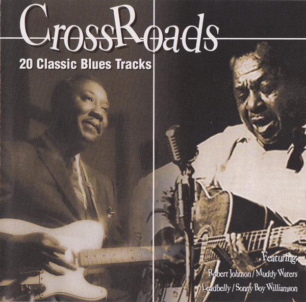 Various : CrossRoads (20 Classic Blues Tracks) (CD, Comp)