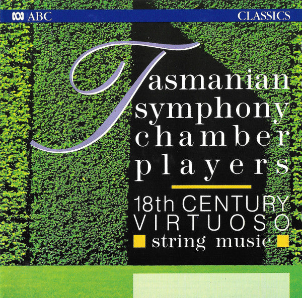 Tasmanian Symphony Chamber Players : 18th Century Virtuoso String Music (CD)