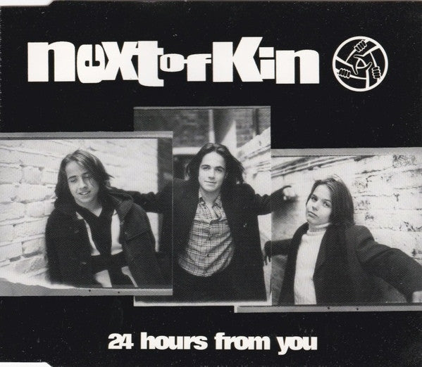 Next Of Kin : 24 Hours From You (CD, Single, Enh)