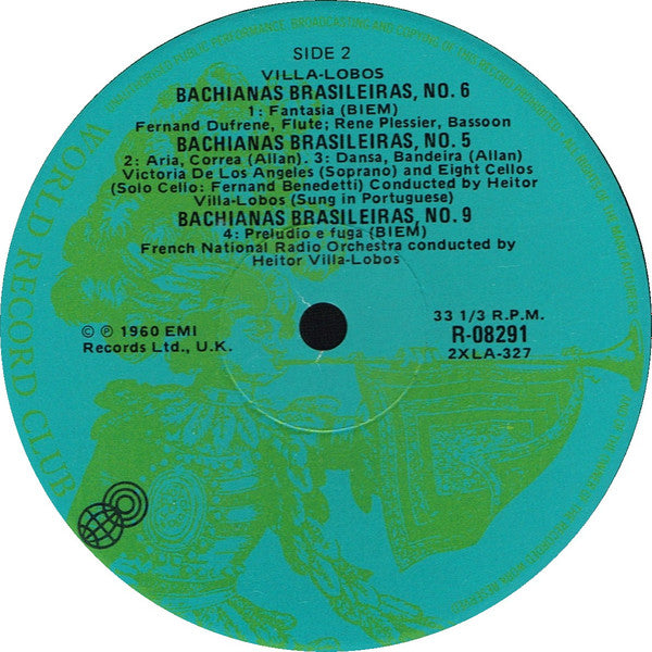 French National Radio Orchestra* , Conducted By Heitor Villa-Lobos  /  Victoria De Los Angeles : Bachianas Brasileiras, Nos. 2, 5, 6, & 9 (LP, Album, Club)