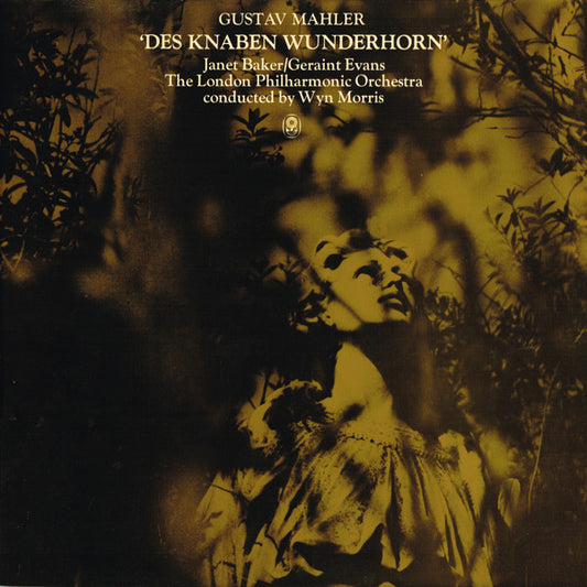 Gustav Mahler  /  Janet Baker / Geraint Evans  /  London Philharmonic Orchestra Conducted By Wyn Morris : Des Knaben Wunderhorn (LP, Album, Club)