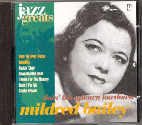 Mildred Bailey : Doin' The Uptown Lowdown (CD, Comp)