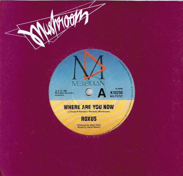 Roxus : Where Are You Now (7", Single)