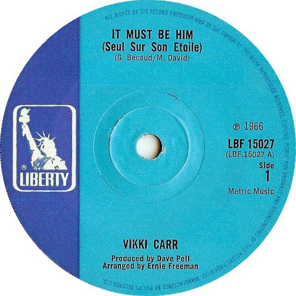 Vikki Carr : It Must Be Him (Seul Sur Son Etoile) (7", Single, Sol)