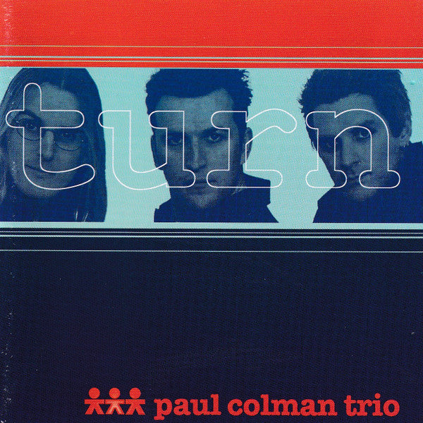 Paul Colman Trio : Turn (CD, Album)