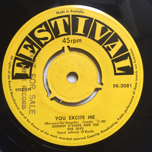 Johnny O'Keefe And The Dee Jays : You Excite Me / Why Do They Doubt Our Love (7", Single)