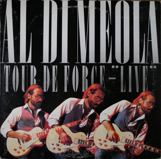 Al Di Meola : Tour De Force - "Live" (LP, Album, Car)