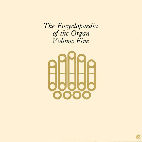 André Marchal (2) : The Encyclopaedia Of The Organ Volume Five (LP, Album, Club)