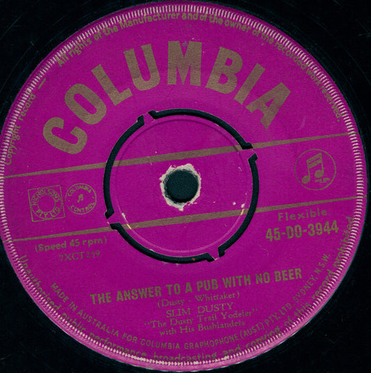 Slim Dusty And His Bushlanders : The Answer To A Pub With No Beer (7", Single)