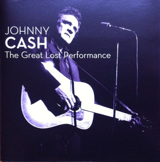 Johnny Cash : The Great Lost Performance (CD, Album)