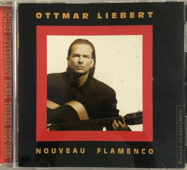 Ottmar Liebert : Nouveau Flamenco (1990-2000 Special Tenth Anniversary Edition) (CD, Album, RM, O-C)