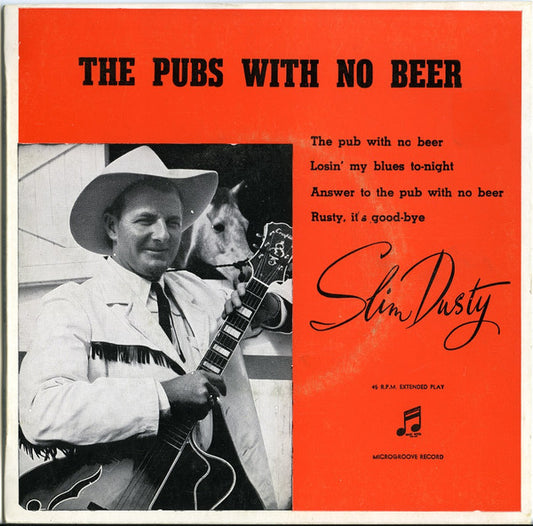 Slim Dusty With Bushlanders : The Pubs With No Beer (7", EP, RP)