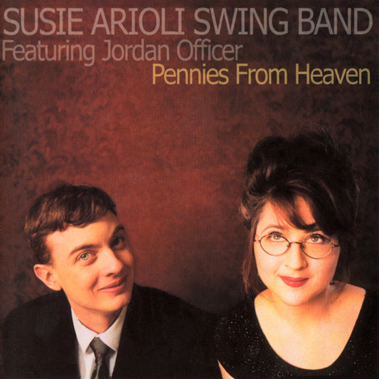 Susie Arioli Band Featuring Jordan Officer : Pennies From Heaven (CD, Album)