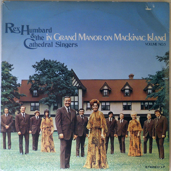 Rex Humbard & The Cathedral Singers : In Grand Manor On Mackinac Island (2xLP, Album)