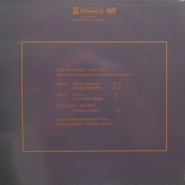 Othmar Schoeck, Max Reger - Deutsche Kammerakademie Neuss / Johannes Goritzki : Cellokonzert / Lyrisches Andante (LP)