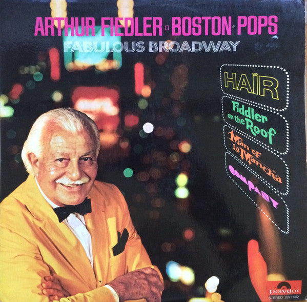 Arthur Fiedler • Boston Pops Orchestra : Fabulous Broadway (LP, Album)